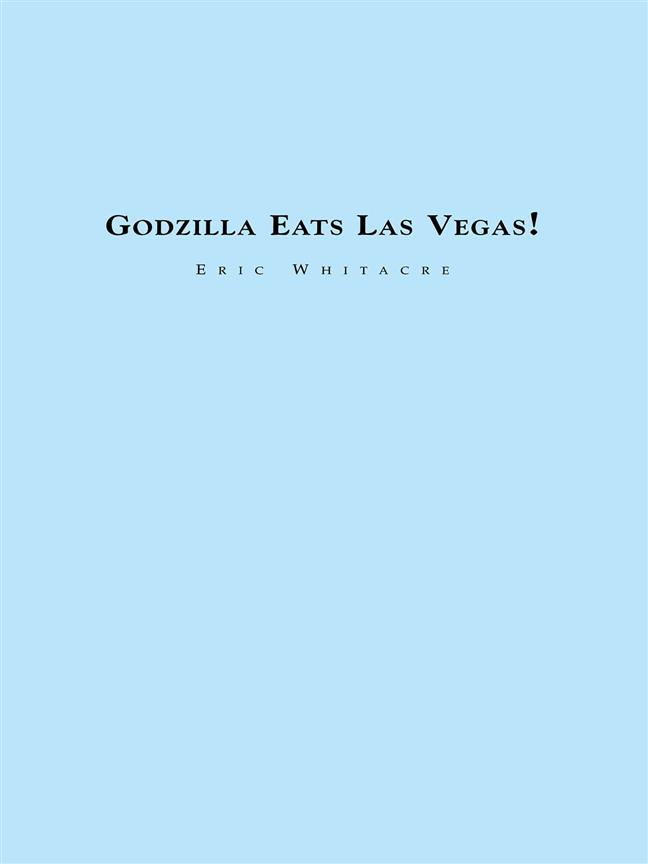 Godzilla eats Las Vegas (Score & parts)