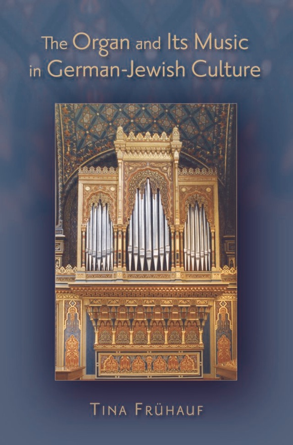 The Organ and Its Music in German-Jewish Culture