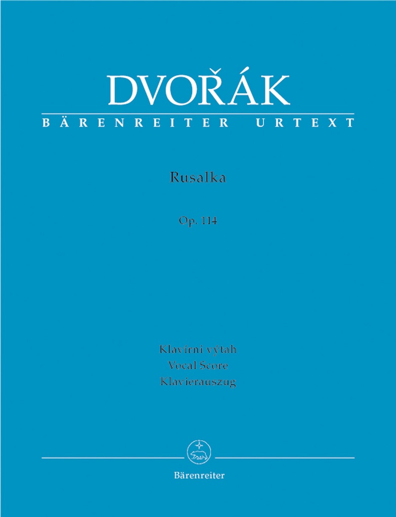 Rusalka, Op.114 (Vocal score)