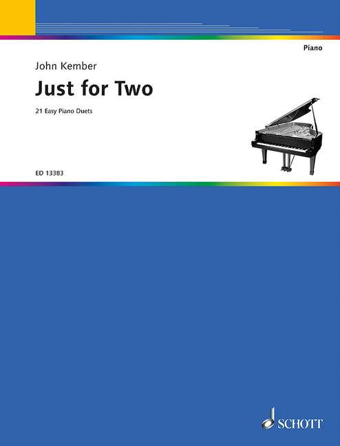 Just for Two (21 Easy piano duets)