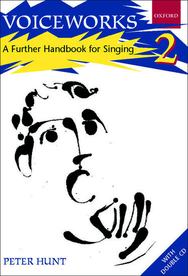 Voiceworks 2 (A further handbook for singing)