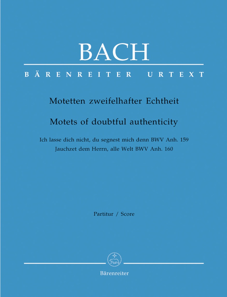 Motetten zweifelhafter Echtheid, BWV Anh.159 & BWV Anh.160