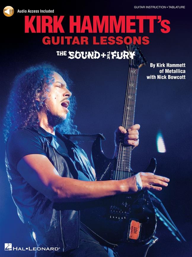 Kirk Hammett's Guitar Lessons:The Sound & the Fury