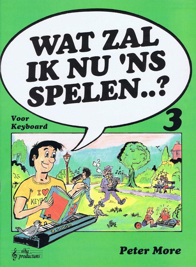 Wat zal ik nu 'ns spelen..? - Vol.3