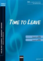 Time to leave (SSA, Sopran-Solo, Klavier ad lib.)