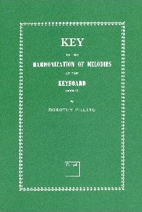 Key to the Harmonization of Melodies at the Keyboard - Book 2