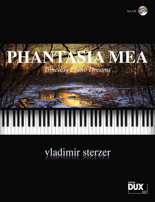 Phantasia Mea - Timeless piano dreams