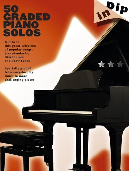 Dip in: 50 Graded Piano Solos