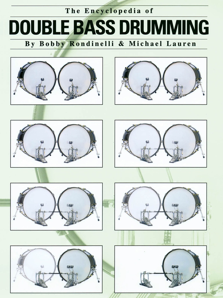 The Encyclopedia of Double Bass Drumming