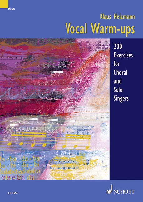 Vocal Warm-Ups: 200 Excercises for Chorus and Solo Singers