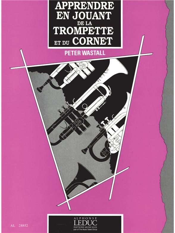 Apprendre en Jouant de la Trompette (et du cornet)