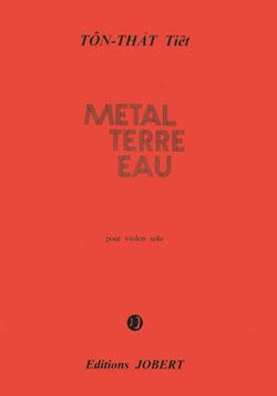 Métal - Terre - Eau