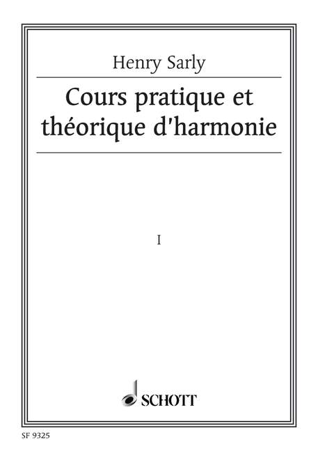 Cours Pratique et Théorique d'Harmonie - Vol.1