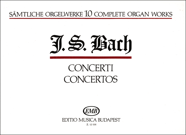 Complete Organ Works - Vol.10 (Concerti)