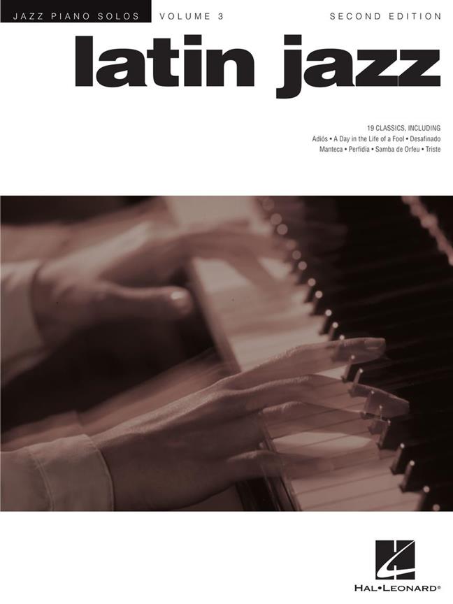 Latin jazz (Jazz piano solos series, Vol.3)