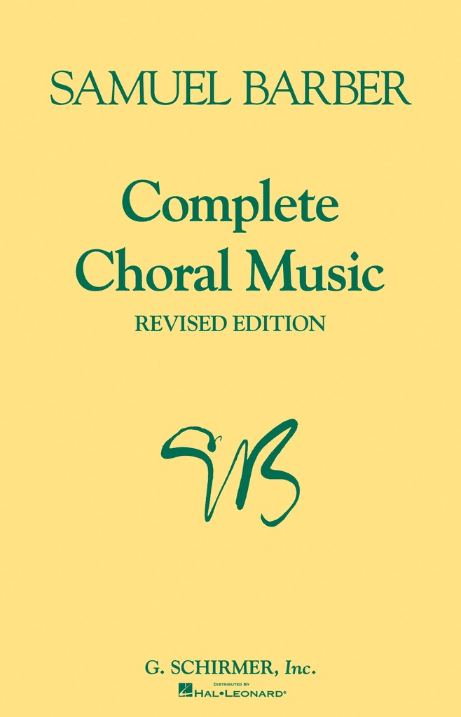 Complete Choral Music (Revised edition)