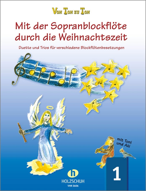 Mit der Sopranblockflöte durch die Weihnachtszeit - Vol.1