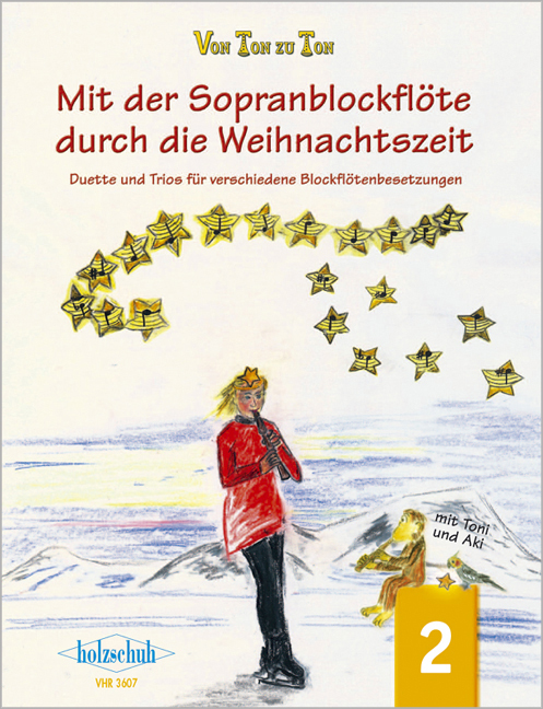 Mit der Sopranblockflöte durch die Weihnachtszeit - Vol.2