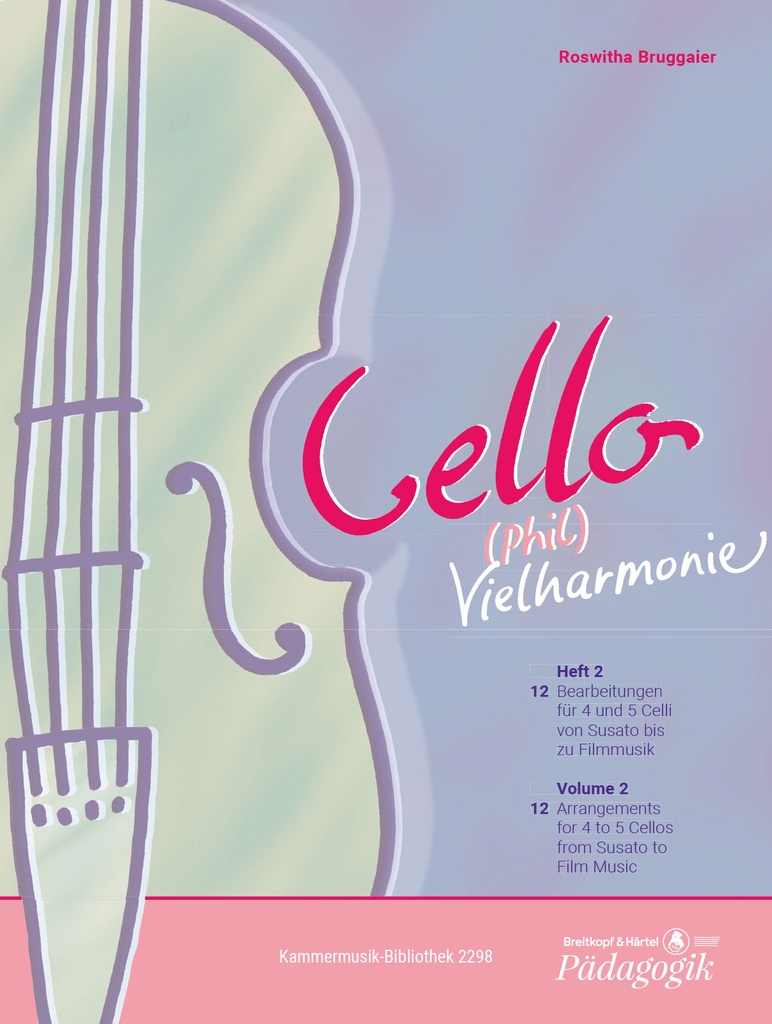 Cello-(Phil)Vielharmonie - Vol.2 - Parts on CD-ROM