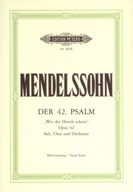 Der 42.Psalm (Wie der Hirsch schreit), Op.42 (Vocal score)