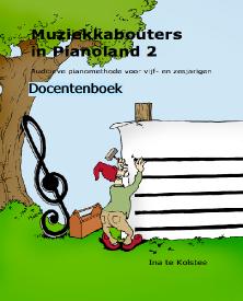 Muziekkabouters in Pianoland - Deel 2 (Leraar)