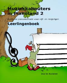 Muziekkabouters in Pianoland - Deel 2 (Leerling)