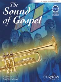 The sound of gospel - Trumpet, trombone or euphonium (T.C)