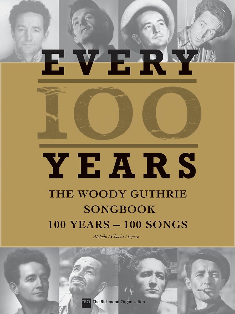 Every 100 Years - The Woodie Guthrie Centennial Songbook