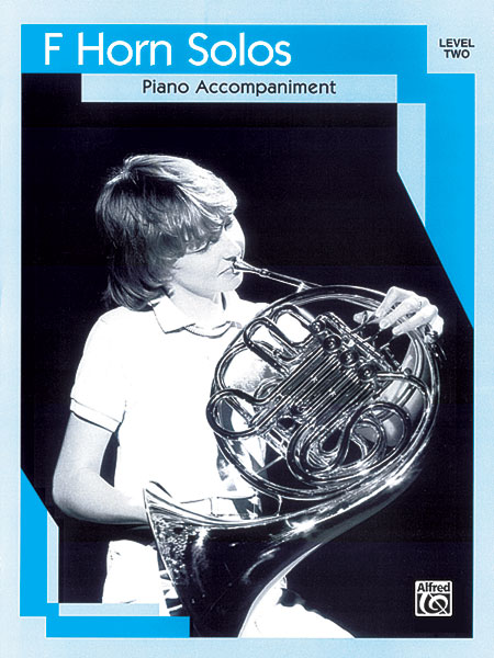 French Horn Solos - Level 2 (Piano accompaniment)