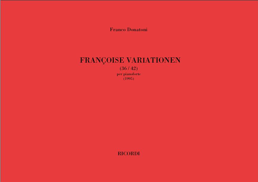 Françoise Variationen (36-42)