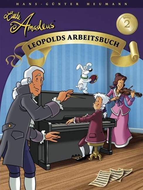 Little Amadeus - Leopolds Arbeitsbuch - Vol.2