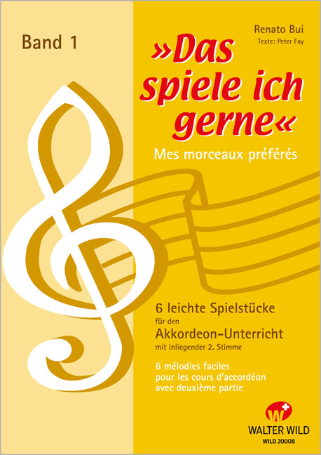 Das Spiele ich Gerne - Mes Morceaux Préférés - Vol.1