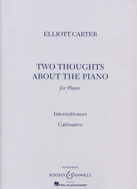 2 Thoughts about the piano - Intermittences / Caténaires