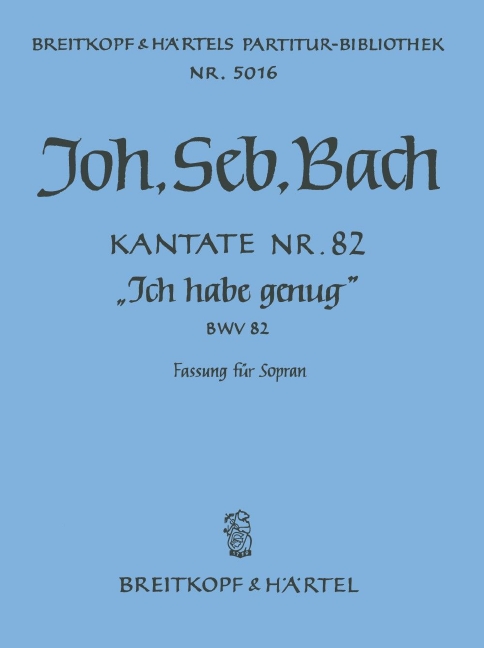 Cantata, BWV.82 It is enough (Full score)