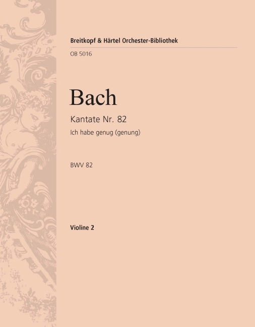 Cantata, BWV.82 It is enough (Violin 2)