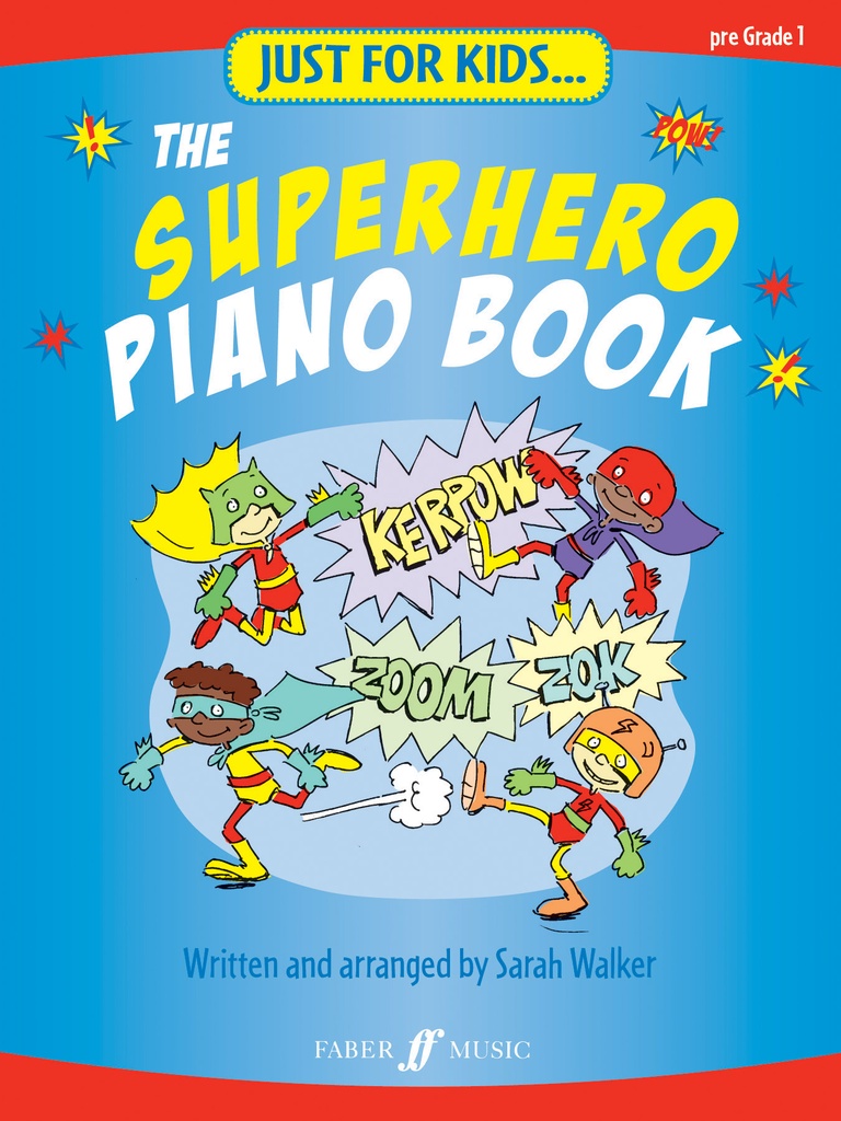 Just for Kids... The super hero piano book