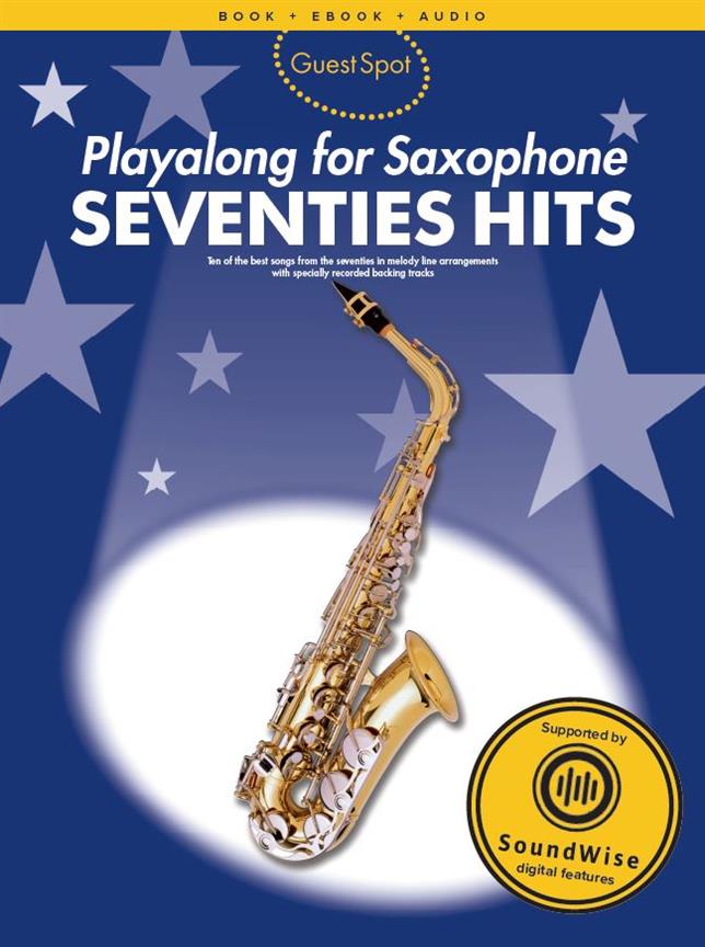 Guest Spot: Seventies Hits (Playalong for alto saxophone)