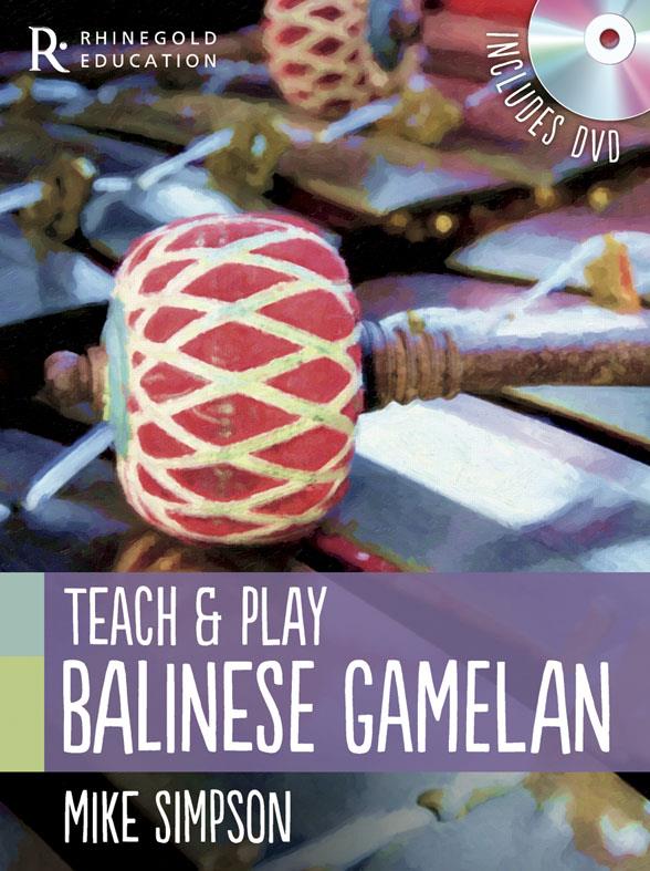 Teach & Play: Balinese Gamelan