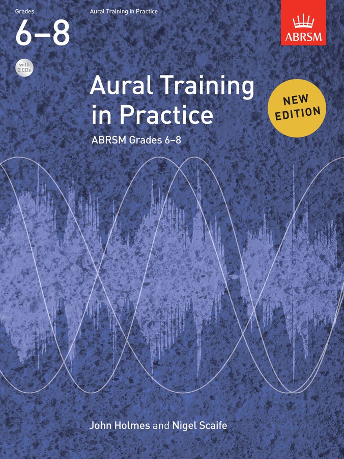 Aural Training in Practice - ABRSM (Gr.6-–8)