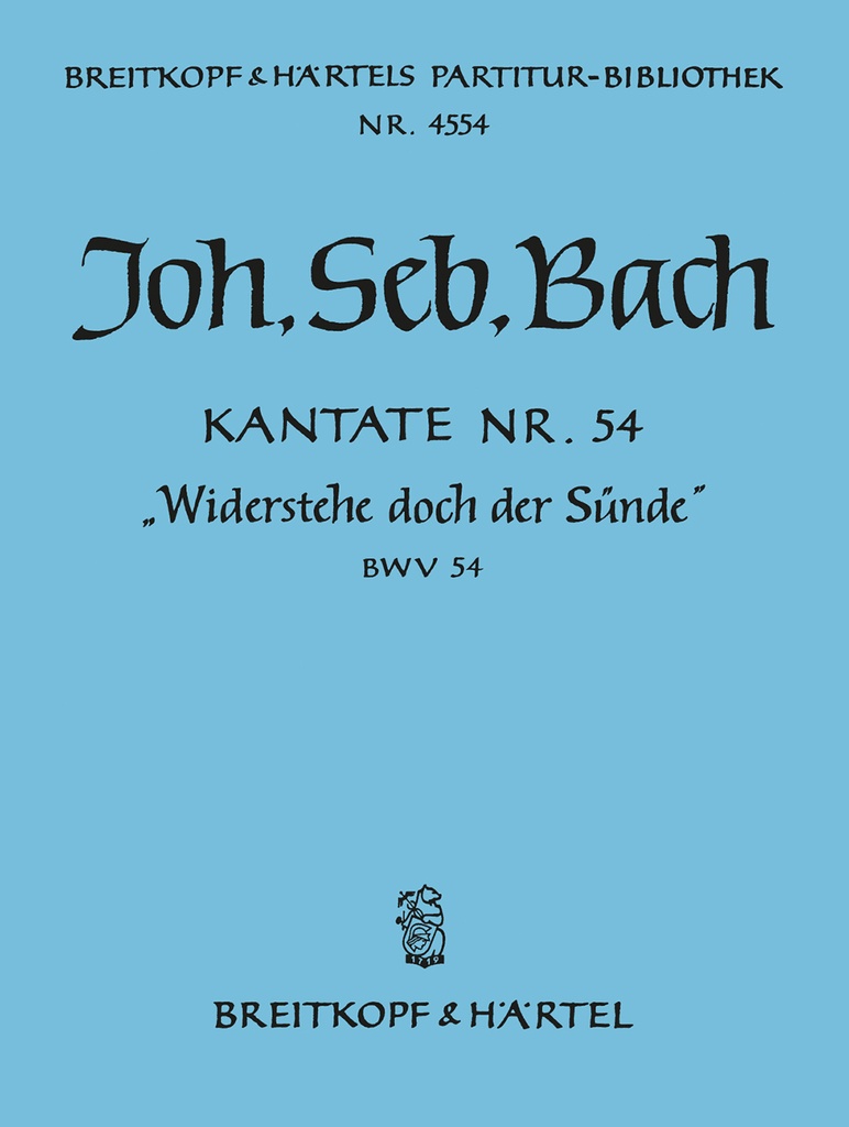 Cantata, BWV.54 Christian, ne'er let sin o'erpower thee (Full score)