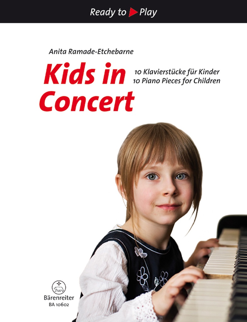 Ready to Play - Kids in Concert (10 piano pieces)