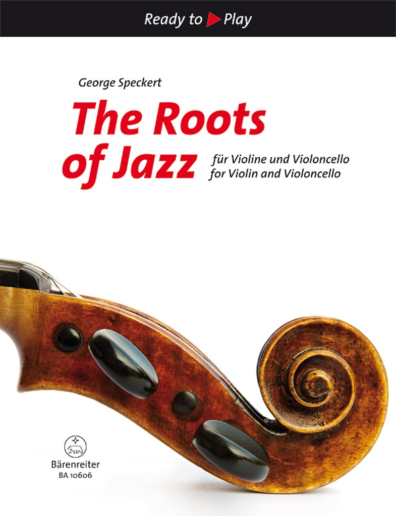 Ready to play - The roots of jazz