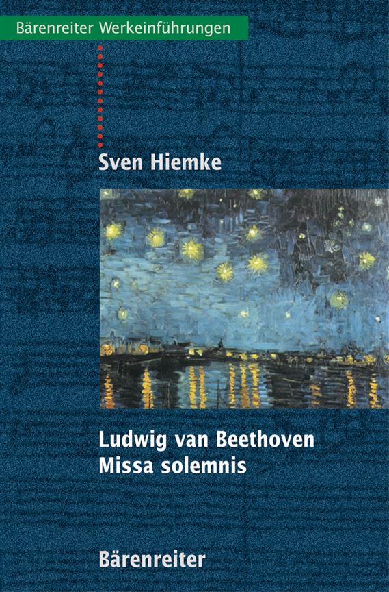 Ludwig van Beethoven: Missa Solemnis