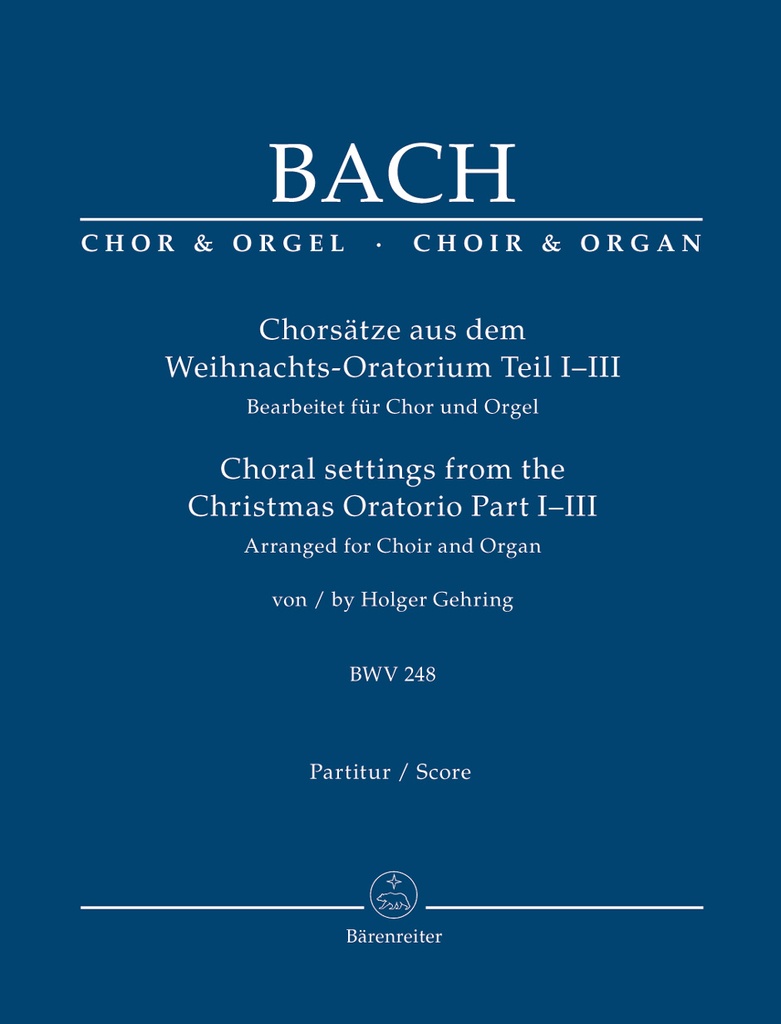 Chorsätze aus dem Weihnachts-Oratorium teil I-III