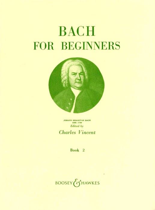 Bach for Beginners - Vol.2