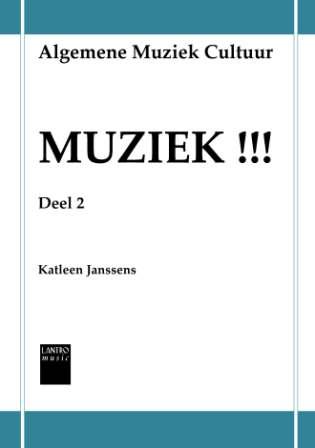 Muziek!!! - Deel 2 (Algemene Muziek Cultuur)