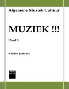 Muziek!!! - Deel 3 (Algemene Muziek Cultuur)