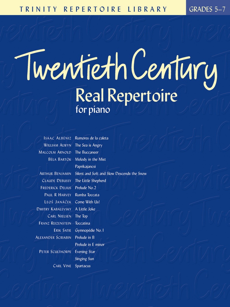 Twentieth Century Real Repertoire (Grades 5-7)