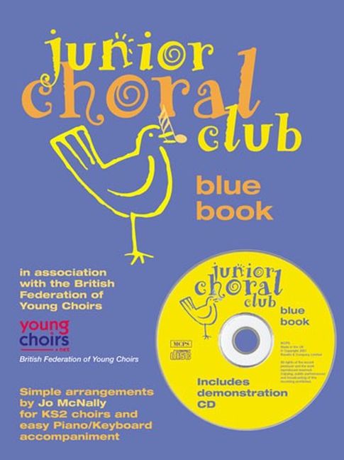 Junior Choral Club Book 1: Blue Book