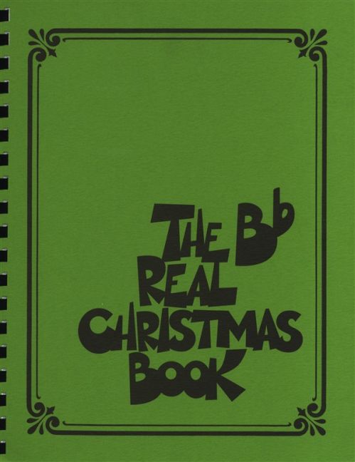 The real Christmas book (B flat edition)